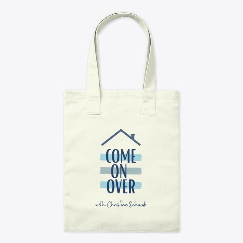 Come On Over tote bag